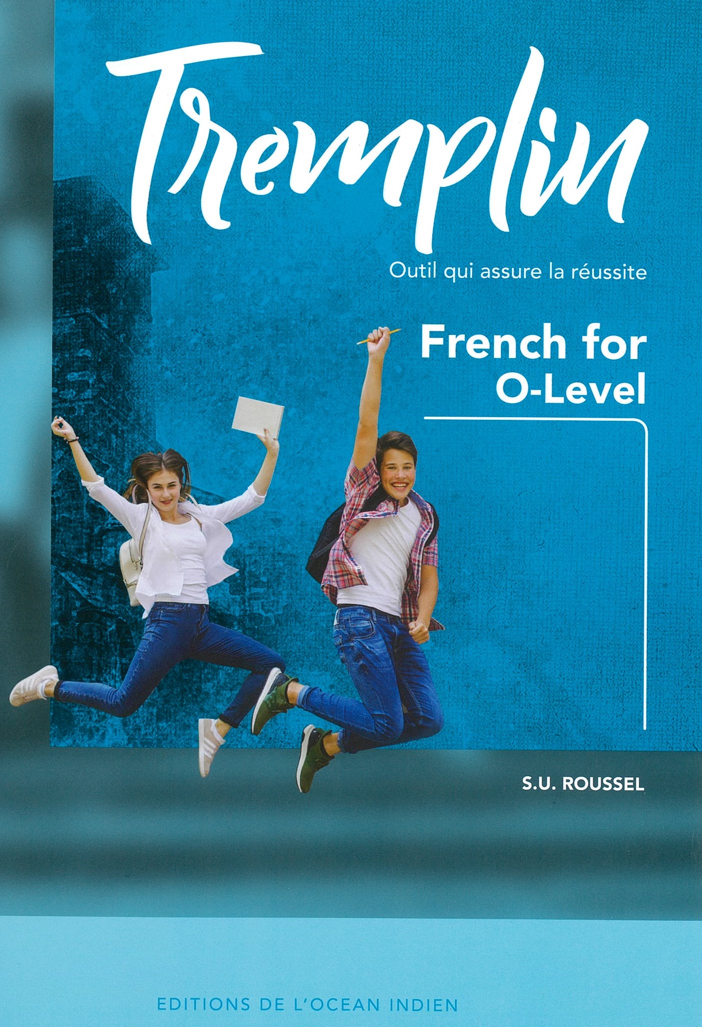 TREMPLIN FRENCH O LEVEL - ROUSSEL